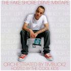 The Fakeshore Drive Mixtape